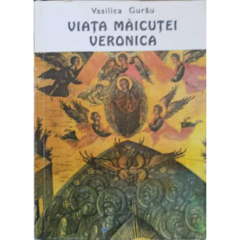 VIATA MAICUTEI VERONICA. CARTEA I DESCRIEREA VIETII MELE SI A MANASTIRII VLADIMIRESTI (PARTEA A 2-A)