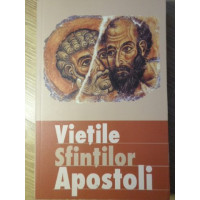 VIETILE SFINTILOR APOSTOLI VIETILE SFINTILOR APOSTOLI