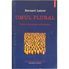 OMUL PLURAL CATRE O SOCIOLOGIE PSIHOLOGICA