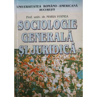 SOCIOLOGIE GENERALA SI JURIDICA