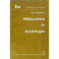 MASURAREA IN SOCIOLOGIE MASURAREA IN SOCIOLOGIE