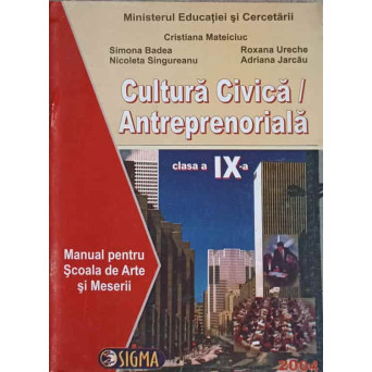 CULTURA CIVICA / ANTREPRENORIALA. CLASA A IX-A
