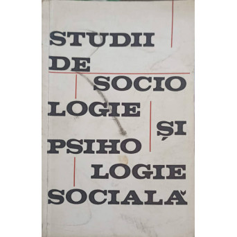 STUDII DE SOCIOLOGIE SI PSIHOLOGIE SOCIALA