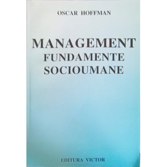 MANAGEMENT, FUNDAMENTE SOCIOUMANE
