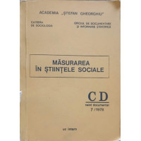 MASURAREA IN STIINTELE SOCIALE. CAIET DOCUMENTAR 7/1978 MASURAREA IN STIINTELE SOCIALE. CAIET DOCUMENTAR 7/1978