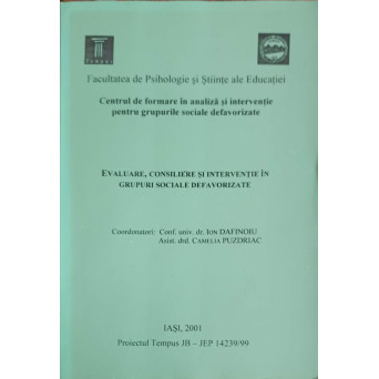 EVALUARE, CONSILIERE SI INTERVENTIE IN GRUPURI SOCIALE DEFAVORIZATE