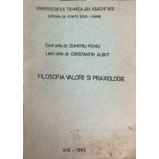 FILOSOFIA VALORII SI PRAXIOLOGIE