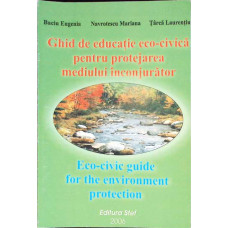 GHID DE EDUCATIE ECO-CIVICA PENTRU PROTEJAREA MEDIULUI INCONJURATOR