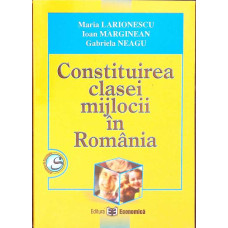 CONSTITUIREA CLASEI MIJLOCII IN ROMANIA