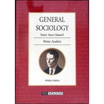 GENERAL SOCIOLOGY TOMUL 1, PARTEA 1, VOL.2