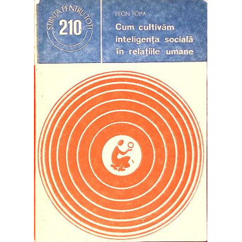 CUM CULTIVAM INTELIGENTA SOCIALA IN RELATIILE UMANE
