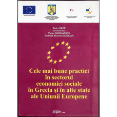 CELE MAI BUNE PRACTICI IN SECTORUL ECONOMIEI SOCIALE IN GRECIA SI IN ALTE STATE ALE UNIUNII EUROPENE