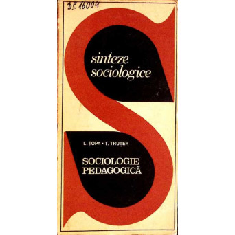 SOCIOLOGIE PEDAGOGICA SOCIOLOGIE PEDAGOGICA