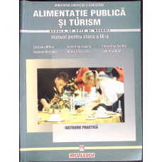 ALIMENTATIE PUBLICA SI TURISM, MANUAL PENTRU CLASA A IX A