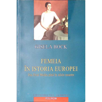 FEMEIA IN ISTORIA EUROPEI