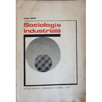 SOCIOLOGIE INDUSTRIALA SOCIOLOGIE INDUSTRIALA