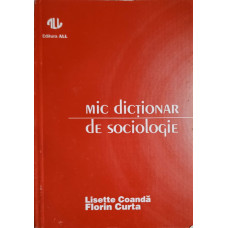 MIC DICTIONAR DE SOCIOLOGIE