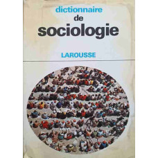 DICTIONNAIRE DE SOCIOLOGIE LAROUSSE