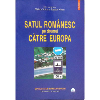 SATUL ROMANESC PE DRUMUL CATRE EUROPA