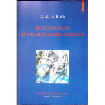 MODERNITATE SI MODERNIZARE SOCIALA