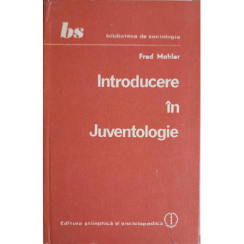 INTRODUCERE IN JUVENTOLOGIE