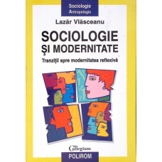SOCIOLOGIE SI MODERNITATE