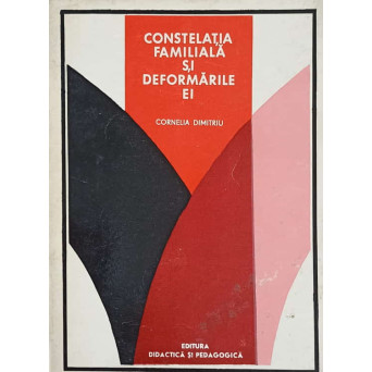 CONSTELATIA FAMILIALA SI DEFORMARILE EI