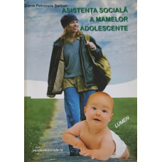 ASISTENTA SOCIALA A MAMELOR ADOLESCENTE