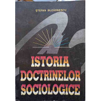 ISTORIA DOCTRINELOR SOCIOLOGICE ISTORIA DOCTRINELOR SOCIOLOGICE