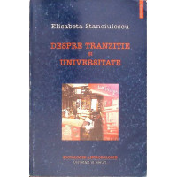 DESPRE TRANZITIE SI UNIVERSITATE