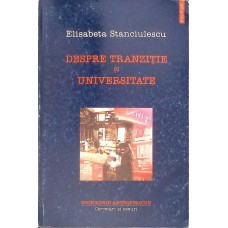 DESPRE TRANZITIE SI UNIVERSITATE
