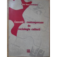 CERCETARI CONTEMPORANE DE SOCIOLOGIA CULTURII CERCETARI CONTEMPORANE DE SOCIOLOGIA CULTURII