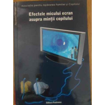 EFECTELE MICULUI ECRAN ASUPRA MINTII COPILULUI