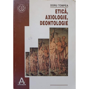 ETICA, AXIOLOGIE, DEONTOLOGIE