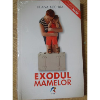 EXODUL MAMELOR