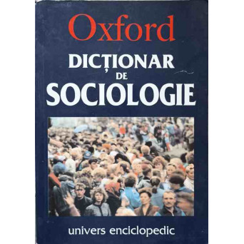 OXFORD DICTIONAR DE SOCIOLOGIE