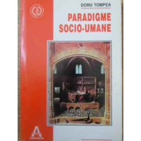 PARADIGME SOCIO-UMANE PARADIGME SOCIO-UMANE