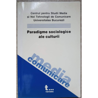 PARADIGME SOCIOLOGICE ALE CULTURII