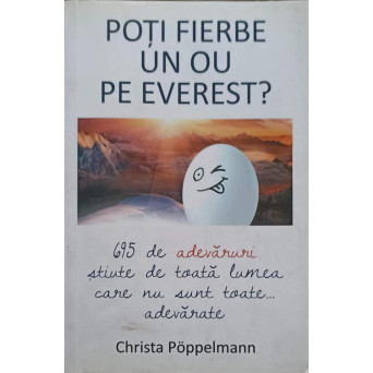 POTI FIERBE UN OU PE EVEREST?