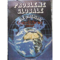 PROBLEME GLOBALE ALE OMENIRII PROBLEME GLOBALE ALE OMENIRII