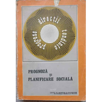 PROGNOZA SI PLANIFICARE SOCIALA