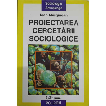 PROIECTAREA CERCETARII SOCIOLOGICE