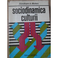 SOCIODINAMICA CULTURII SOCIODINAMICA CULTURII