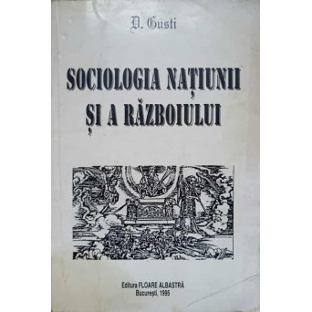 SOCIOLOGIA NATIUNII SI A RAZBOIULUI