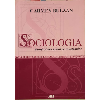 SOCIOLOGIA. STIINTA SI DISCIPLINA DE INVATAMANT