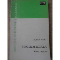 SOCIOMETRIA, ESEU CRITIC SOCIOMETRIA, ESEU CRITIC