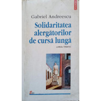 SOLIDARITATEA ALERGATORILOR DE CURSA LUNGA. JURNAL TEMATIC SOLIDARITATEA ALERGATORILOR DE CURSA LUNGA. JURNAL TEMATIC