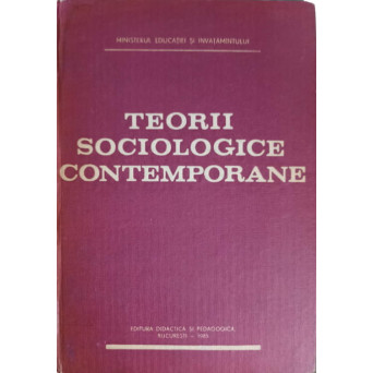 TEORII SOCIOLOGICE CONTEMPORANE