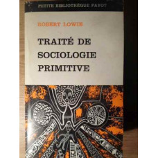 TRAITE DE SOCIOLOGIE PRIMITIVE