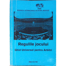 REGULILE JOCULUI. GHID UNIVERSAL PENTRU ARBITRI REGULILE JOCULUI. GHID UNIVERSAL PENTRU ARBITRI